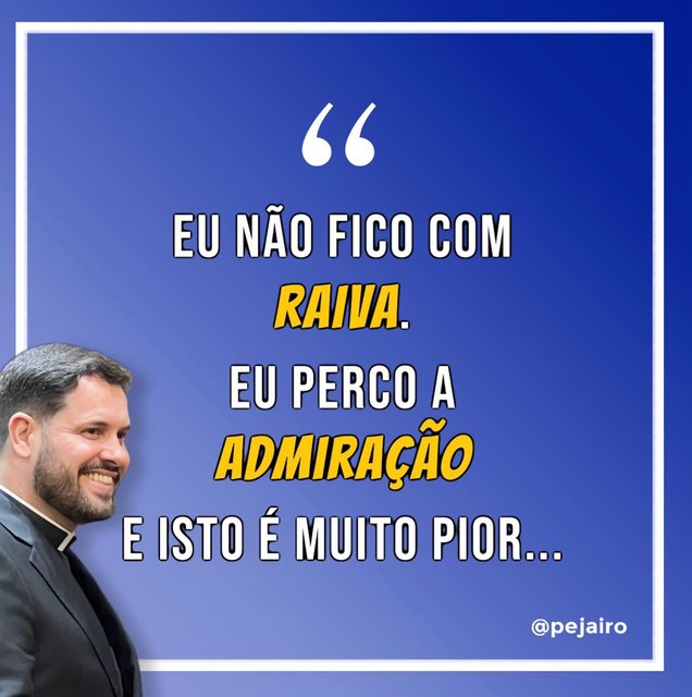 Oieee!
A raiva é passageira. Ela faz barulho, discute, transborda e, depois que a tempestade passa, a gente costuma relevar. A raiva ainda demonstra que você se importa.
Mas a perda de admiração? Ah, essa é silenciosa…