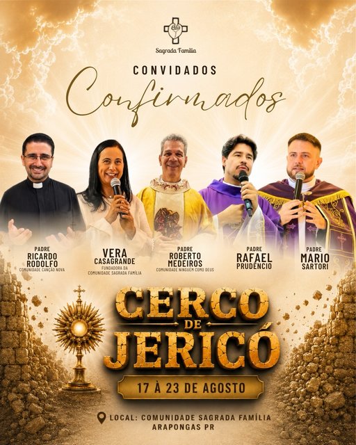 CERCO DE JERICÓ 2026 🕊️
Você e sua família são nossos convidados para viver uma semana de muita oração, Santa Missa, adoração e uma profunda experiência com Deus.

📅 17 a 23 de agosto
📍 Comunidade Sagrada Família

⏰ H…