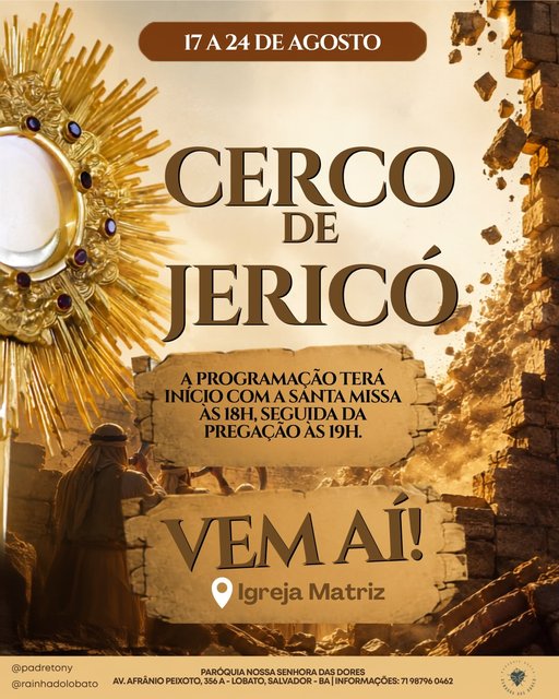 CERCO DE JERICÓ 2026 | Paróquia Nossa Senhora das Dores

“Pela fé, caíram as muralhas de Jericó.” (Hb 11,30)

De 17 a 24 de agosto, nossa Paróquia de Nossa Senhora das Dores viverá dias intensos de oração, adoração e …
